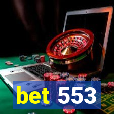 bet 553